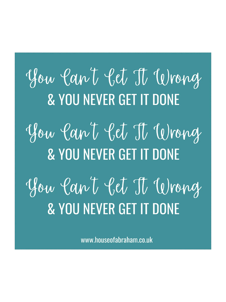 You Can't Get It Wrong & You Never Get It Done - Teal Sticker product image (2)