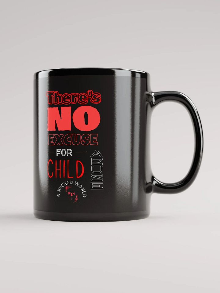 There's NO Excuse for Child Abuse Coffee Mug product image (1)