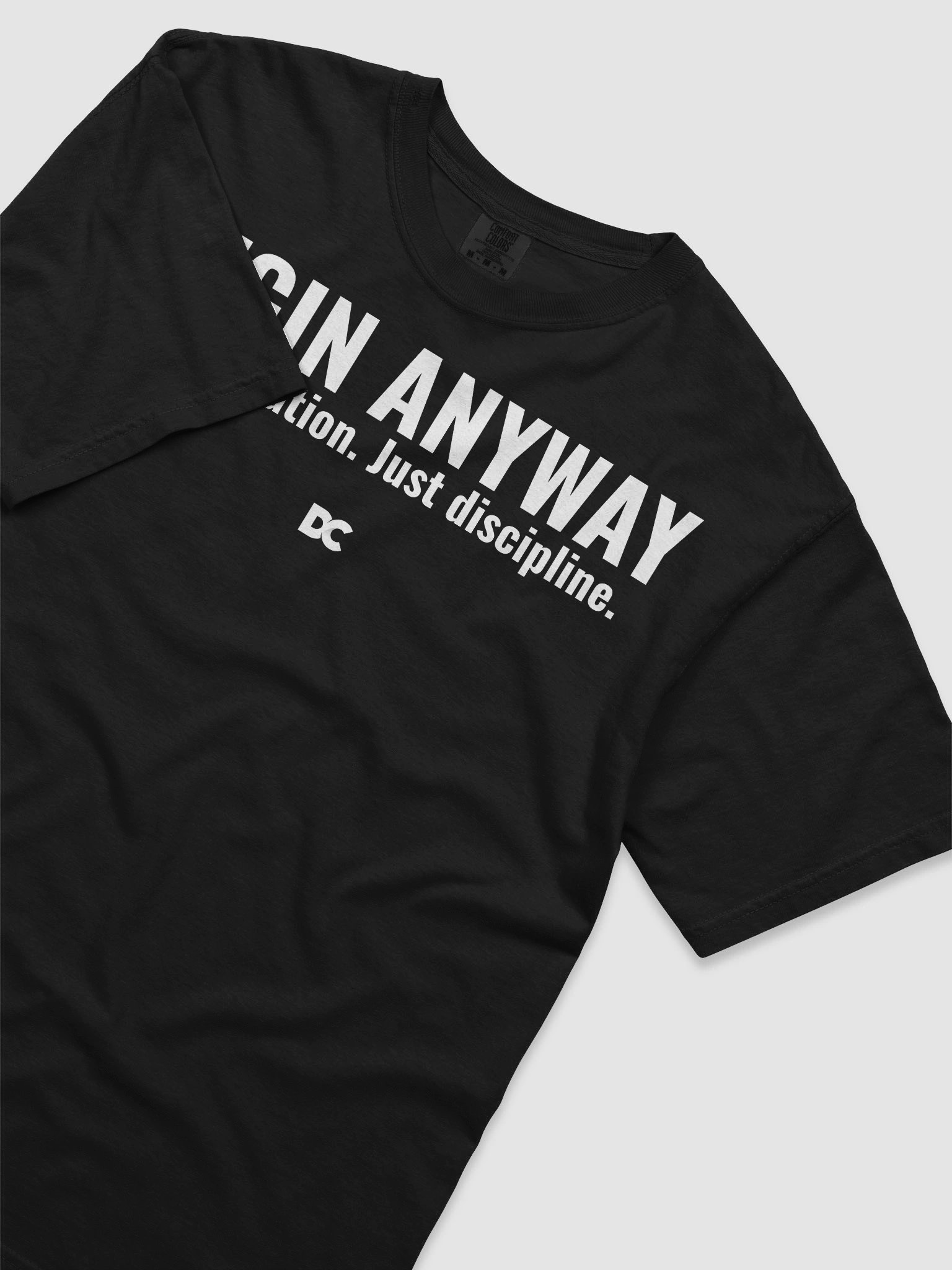 Begin Anyway – No Motivation. Just Discipline product image (60)