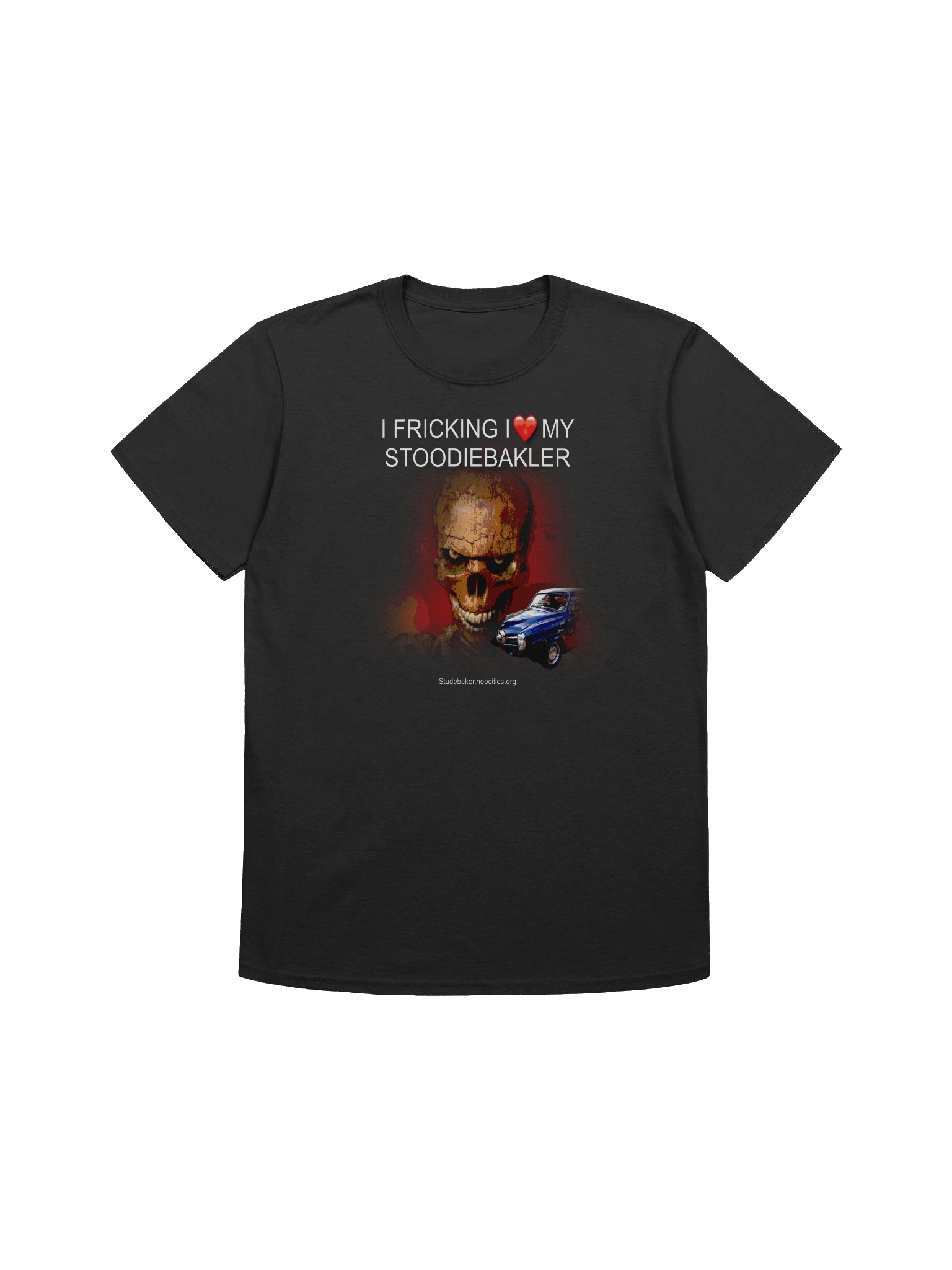I FRICKING I <3 MY STOODIEBAKER product image (1)