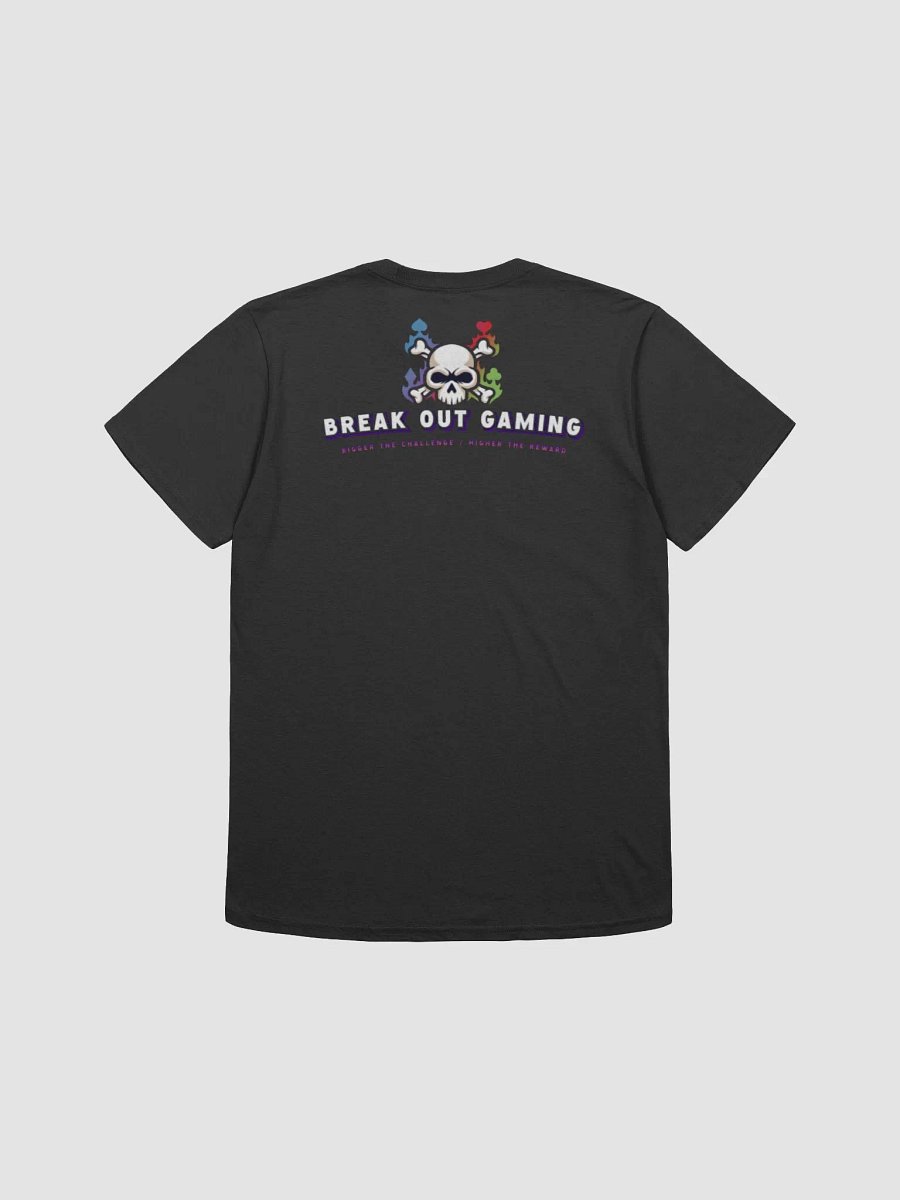 Break Out Gaming T's product image (2)
