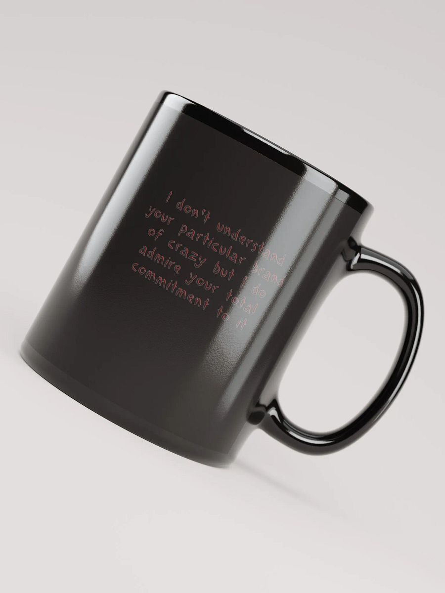 Brand of Crazy - Mug product image (8)