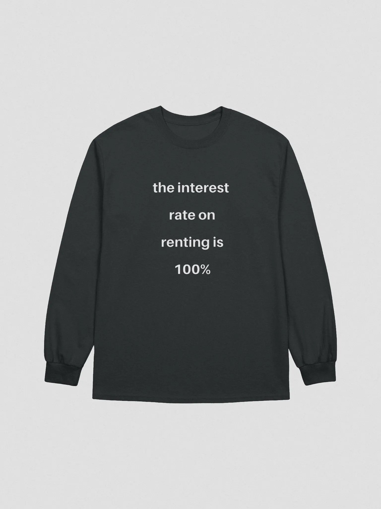 The Interest Rate on Renting - UNISEX product image (1)
