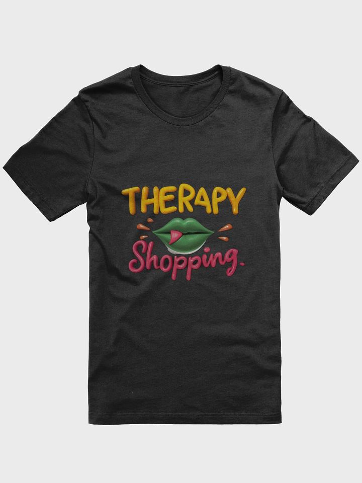 Therapy shopping T-shirt product image (2)