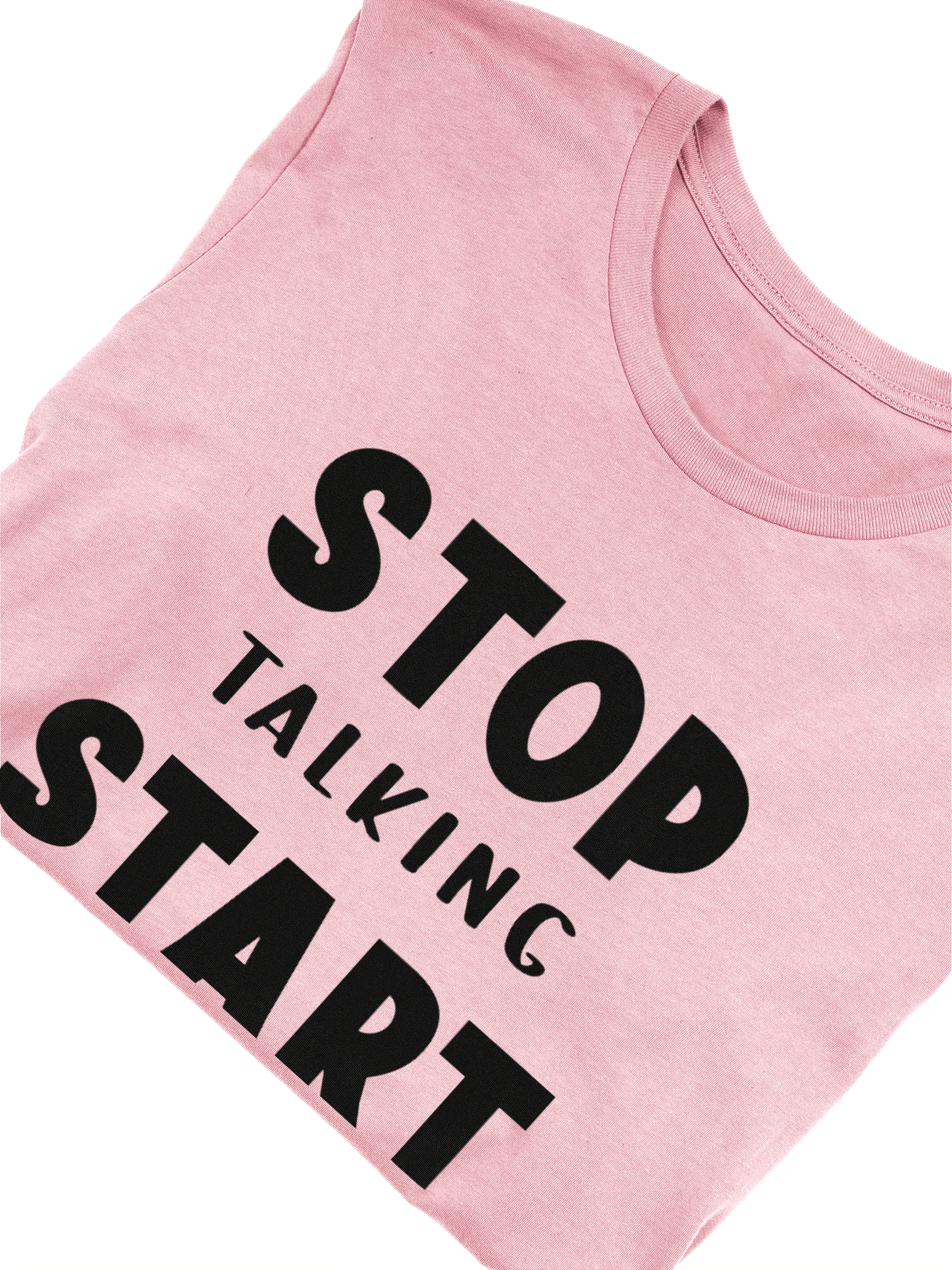 Stop Talking Start Doing T-Shirt product image (5)