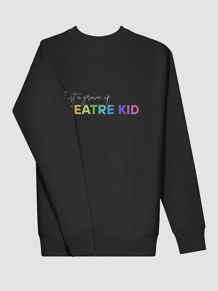 Just A Grown Up Theatre Kid, Rainbow Sweater product image (2)