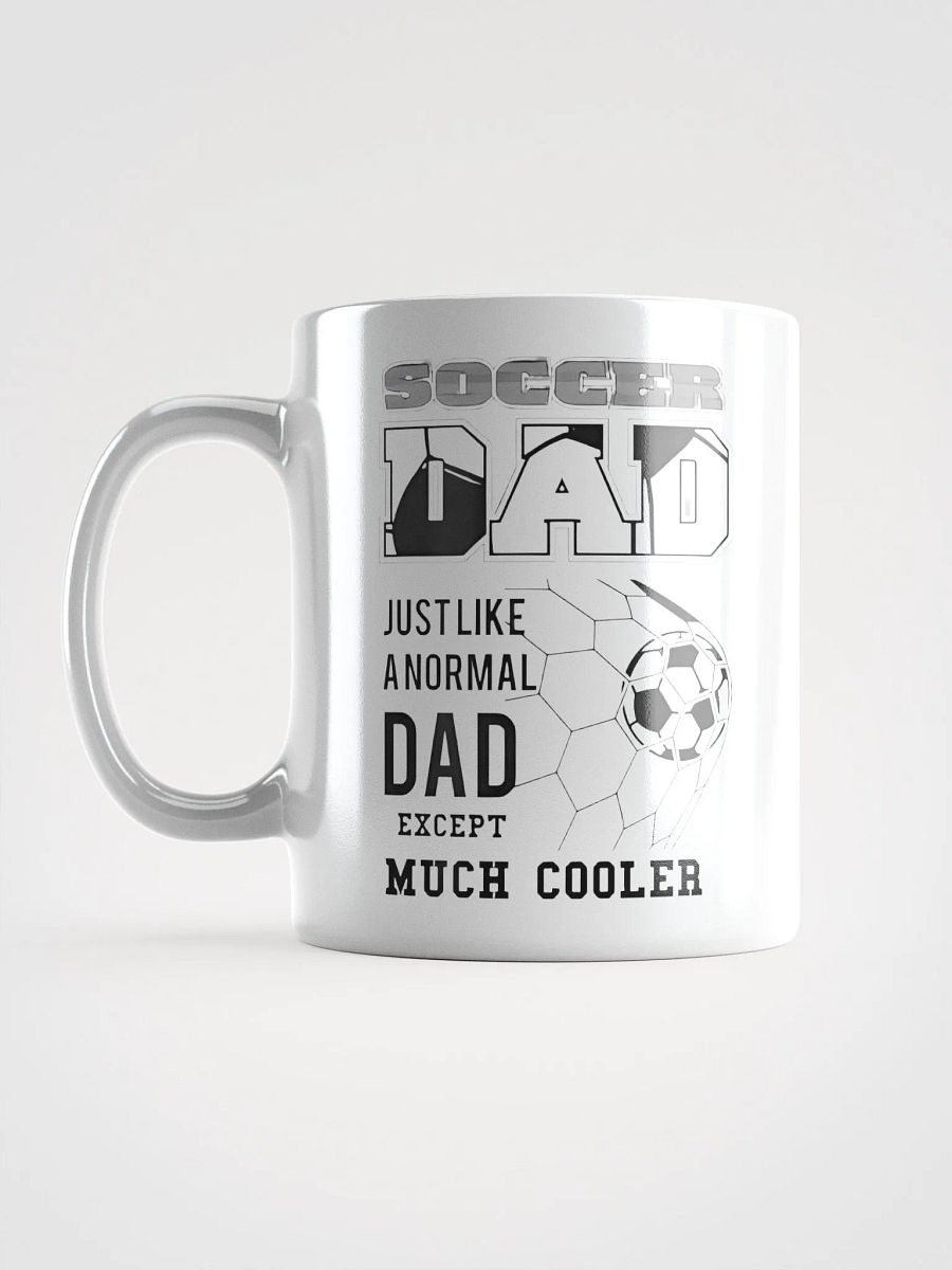 Soccer dad except much cooler - Glossy Mug product image (2)