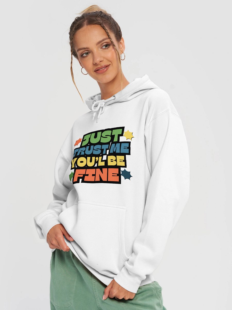 Just Trust Me Hoodie product image (3)