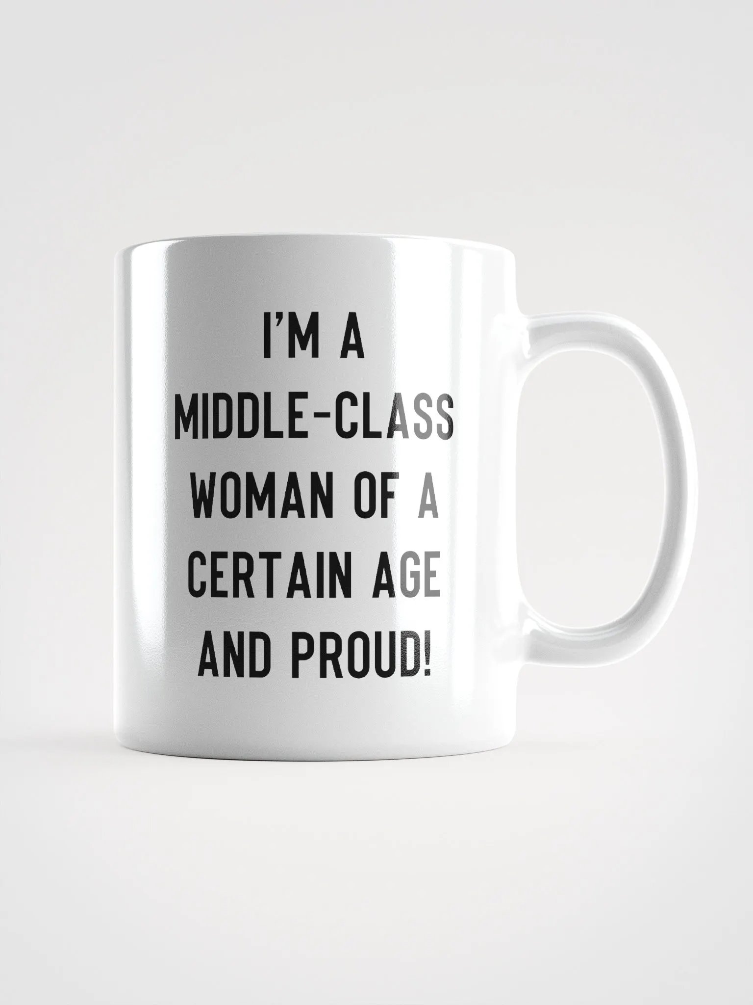 Middle-Class Woman And Proud - Light/Bold Font Mug product image (1)