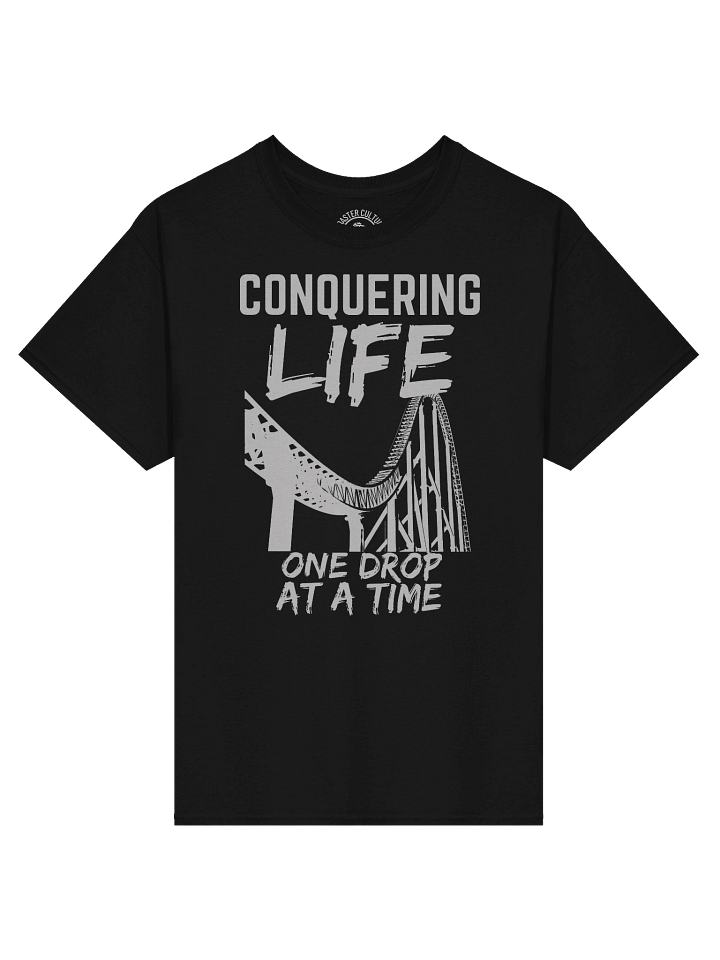 Conquering Life One Drop at a Time – Motivational Roller Coaster T-Shirt product image (1)