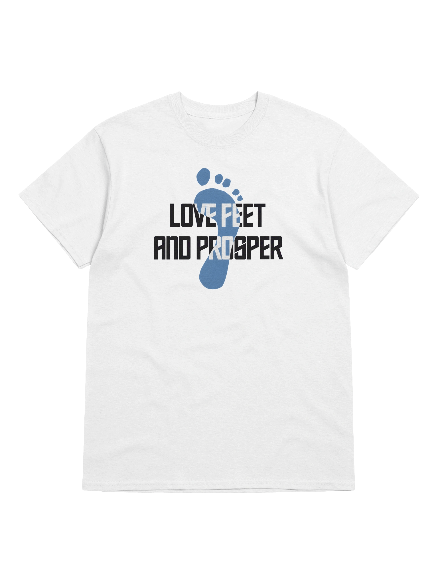 Love Feet And Prosper T-Shirt product image (5)