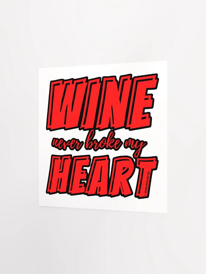 WINE NEVER BROKE MY HEART product image (9)