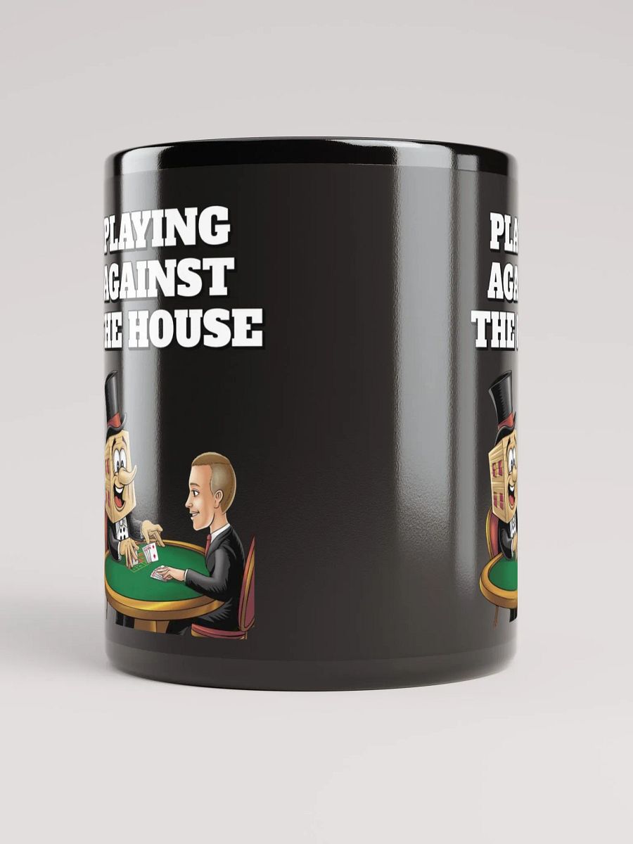 Playing Against The House - Funny Wordplay Black Coffee Mug product image (10)