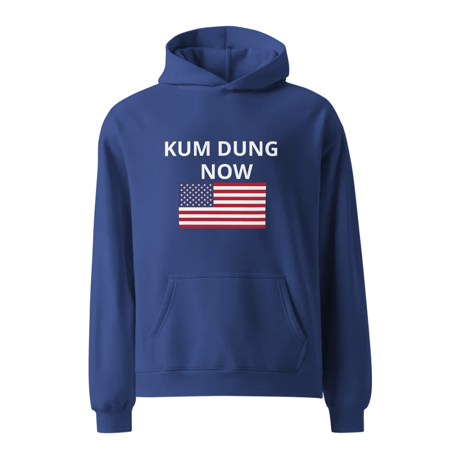 KUM DUNG NOW Hoodie product image (1)