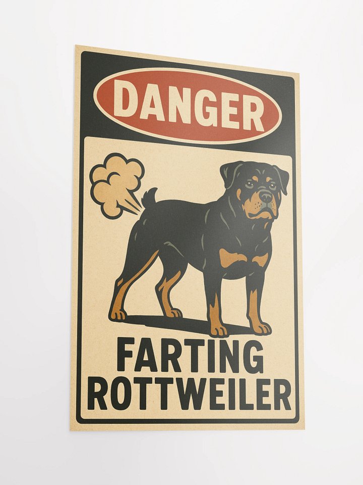 DANGER: FARTING ROTTWEILER - Poster product image (4)