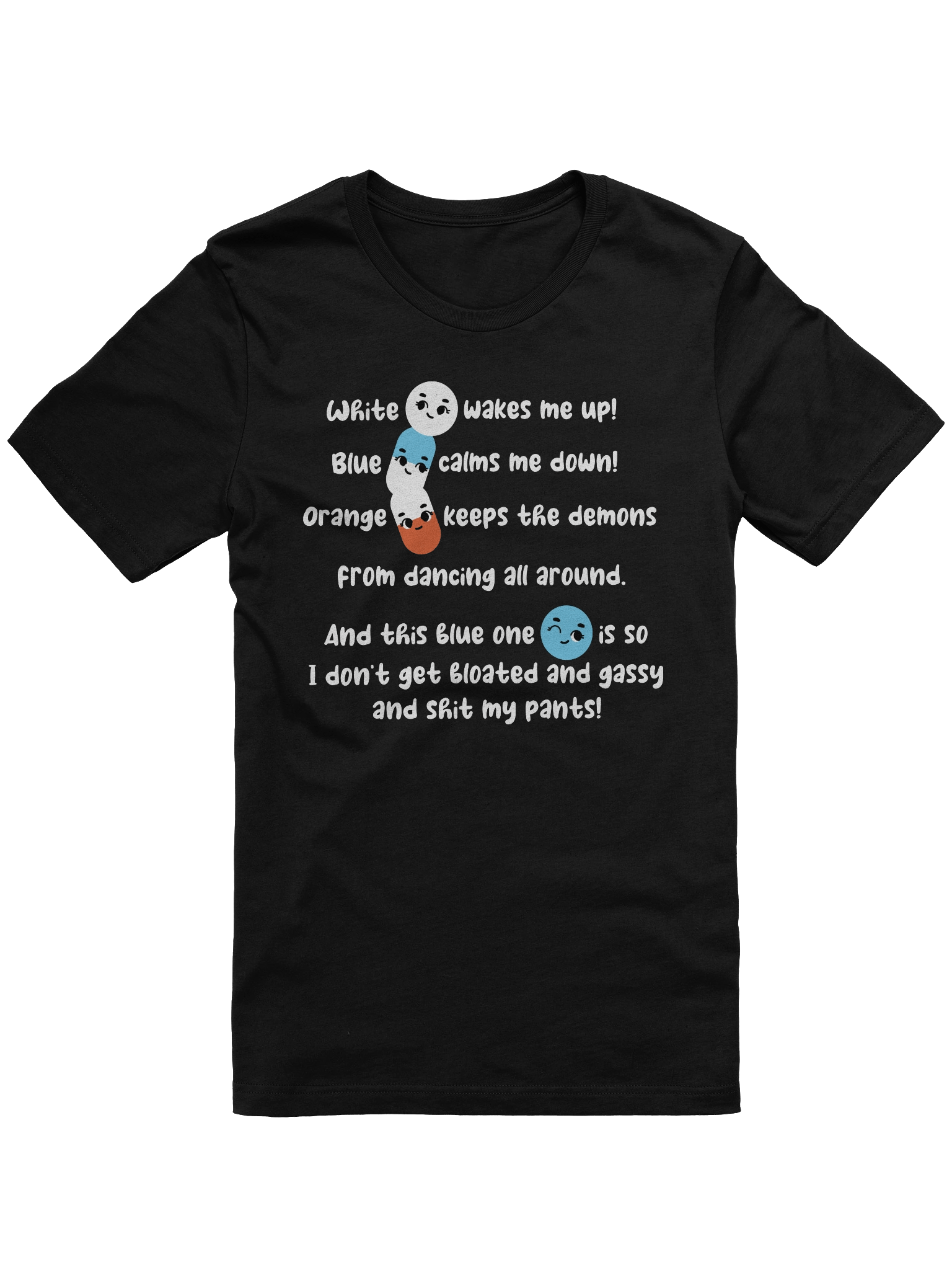 White wakes me up, blue calms me down… Tee product image (1)