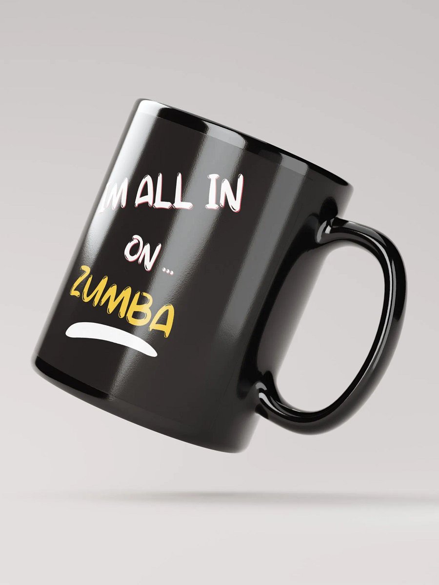 All In On Zumba Glossy Mug product image (2)
