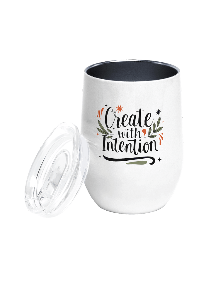 Create with Intention Wine Tumbler product image (1)