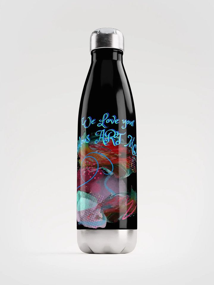 love your fabulous art  water bottle mom product image (1)