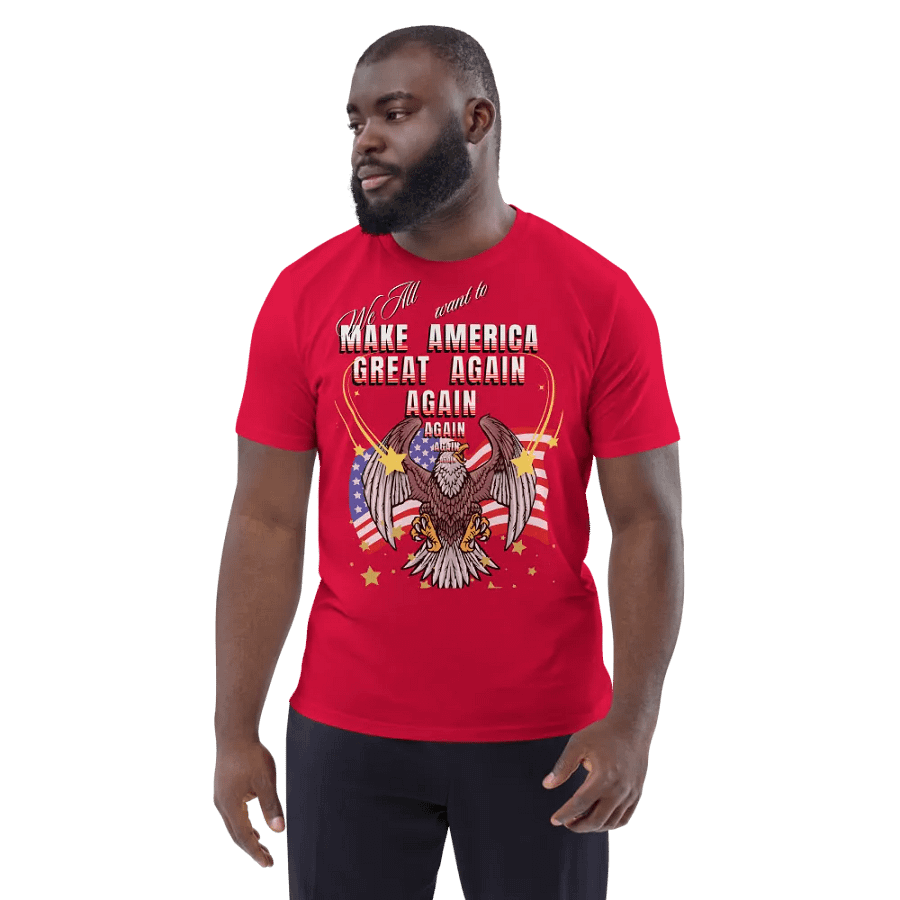 Maga t shirts We all want to Make America Great again For all Americans. eagle design Organic cotton unisexTees up to 6XL product image (3)