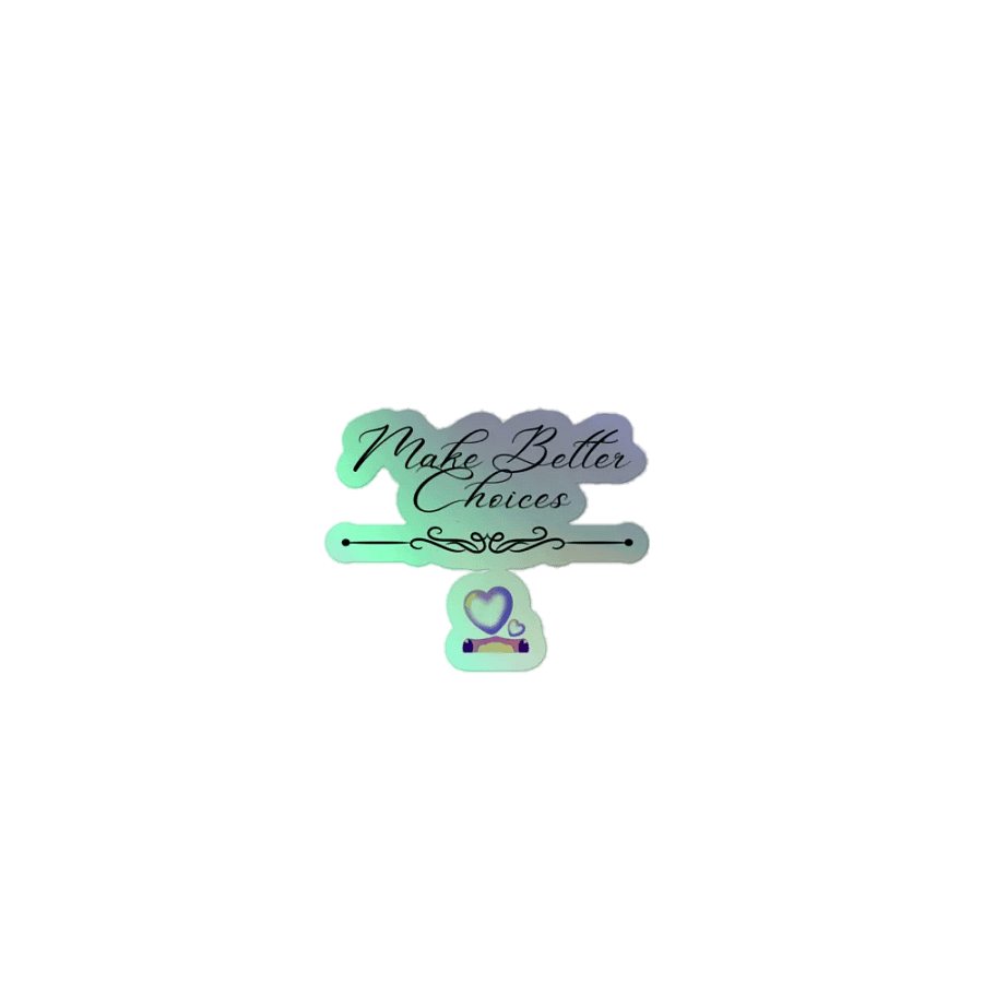 Make Better Choices Sticker product image (1)