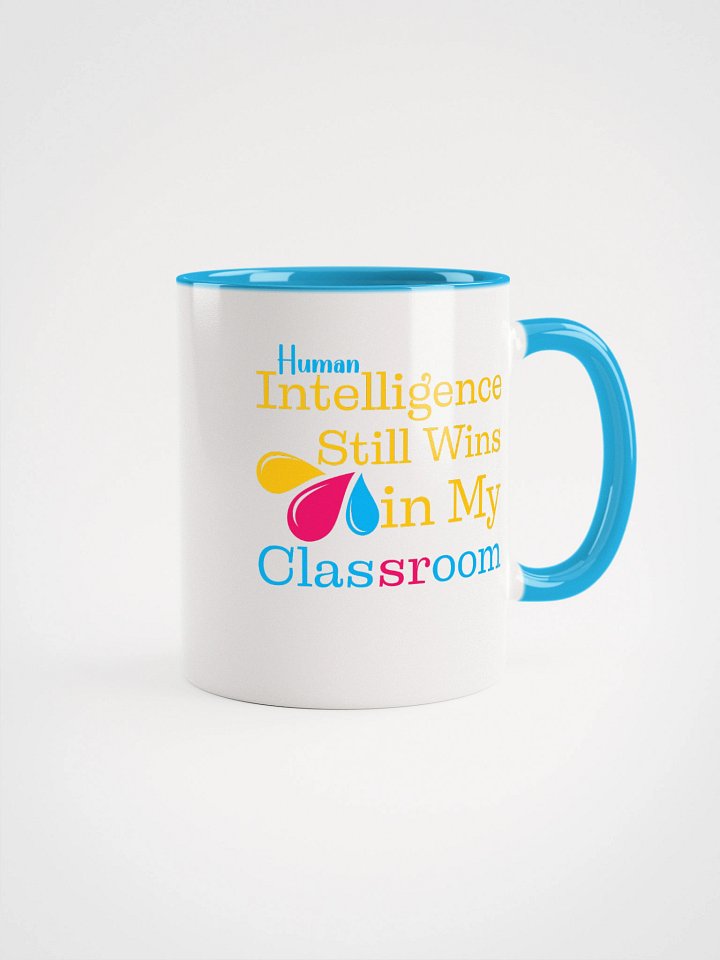 Intelligence Still Wins In My Classroom Ceramic Mug product image (1)