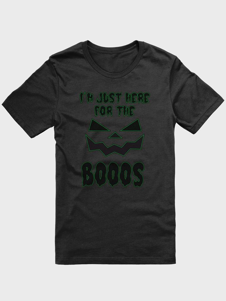 I'm Just Here For The Booos Ghost Face Halloween T-Shirt | Fun & Festive Tee for Halloween Parties product image (3)