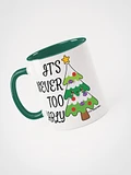 It's Never Too Early... for a new Mug! product image (1)