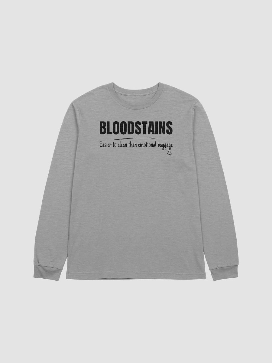 Bloodstains Easier to Clean than Emotional Baggage - High Quality Long Sleeve Tee product image (1)