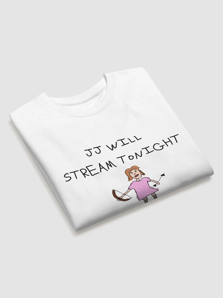 JJ Will Stream Tonight.... Sweata product image (15)