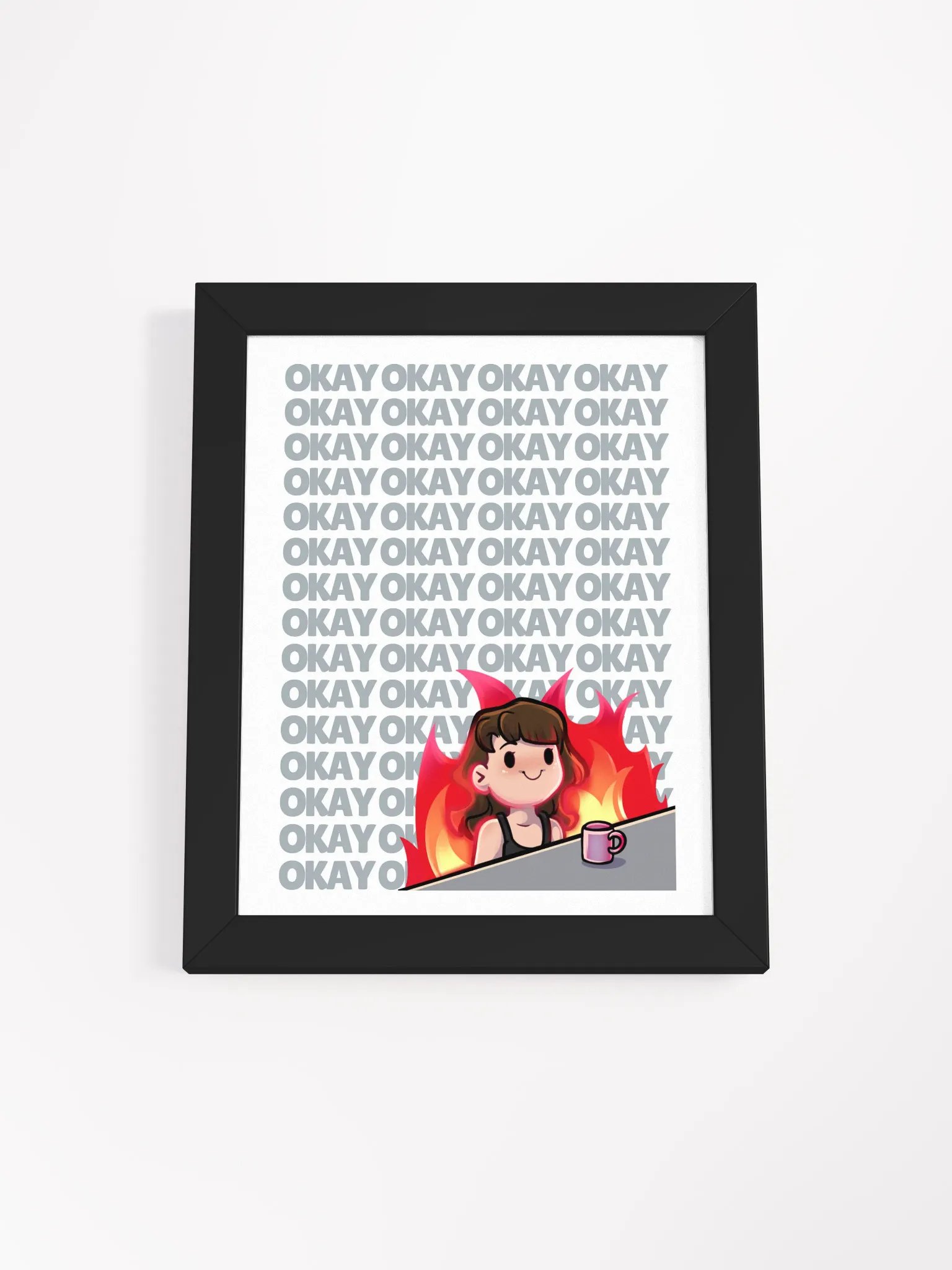 "Okay Okay Okay" Poster product image (1)