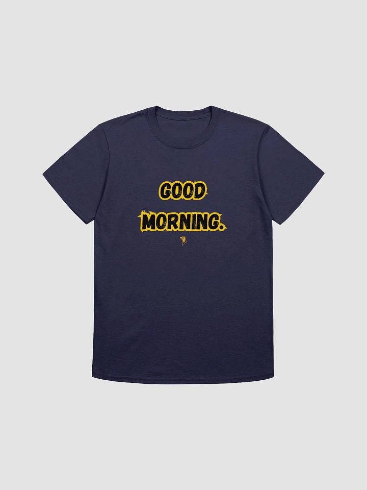 Good Morning Slogan T-Shirt product image (2)