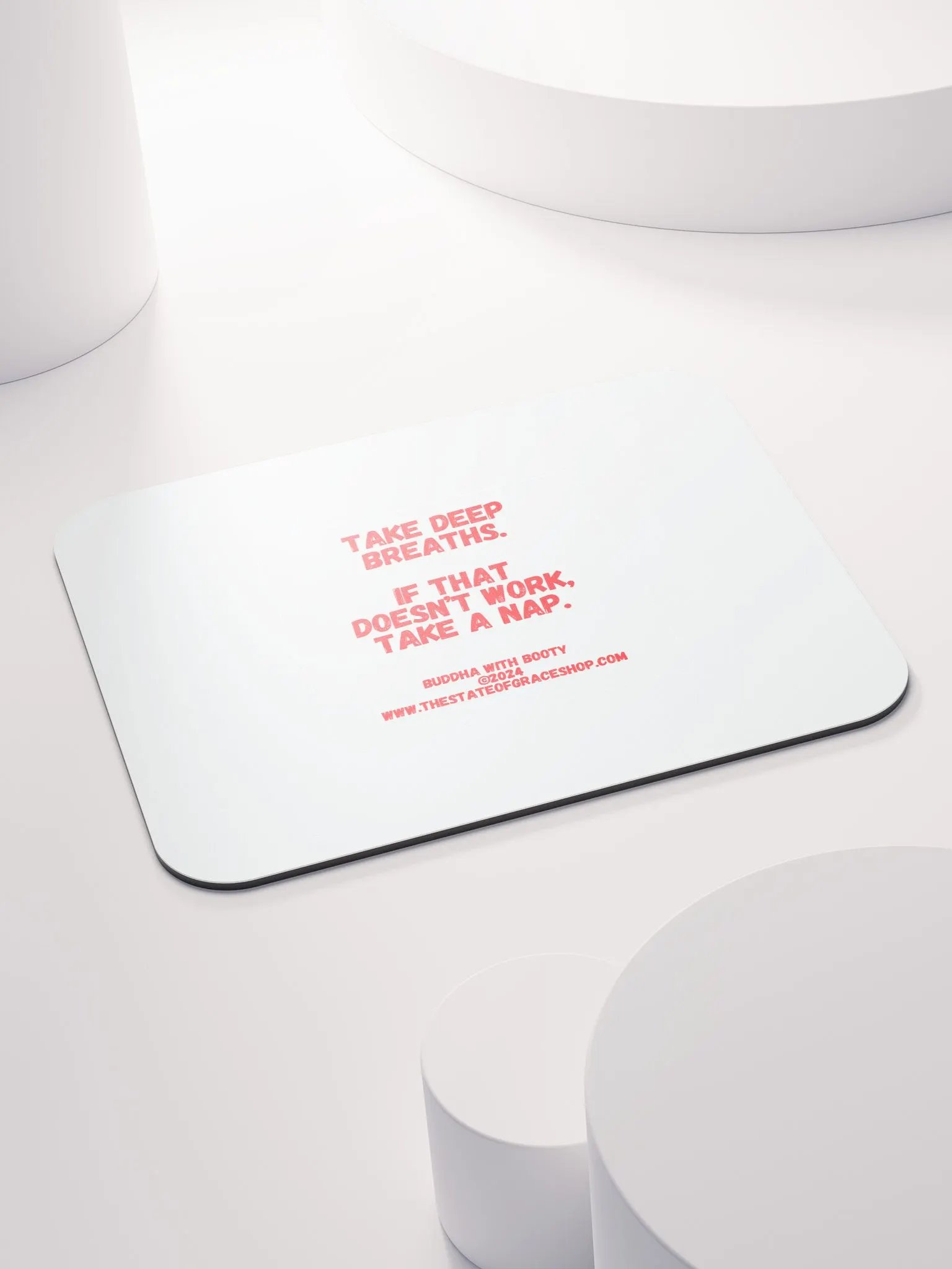 BUDDHA WITH BOOTY DESK MATS 4 U - “Take deep breaths. If that doesn’t work, take a nap.” product image (4)