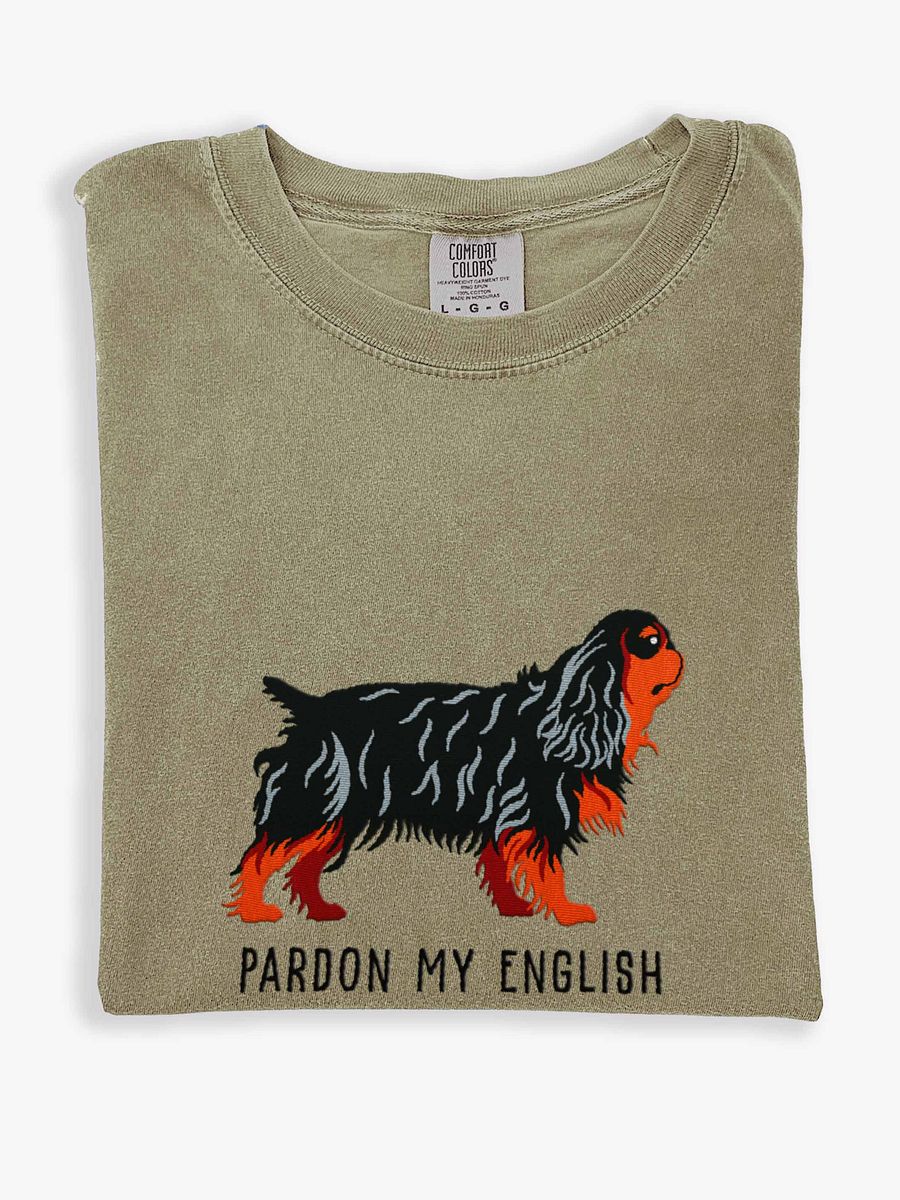 Pardon My English T-Shirt(Embroidered) of an English Toy Spaniel(Black & Tan) product image (1)