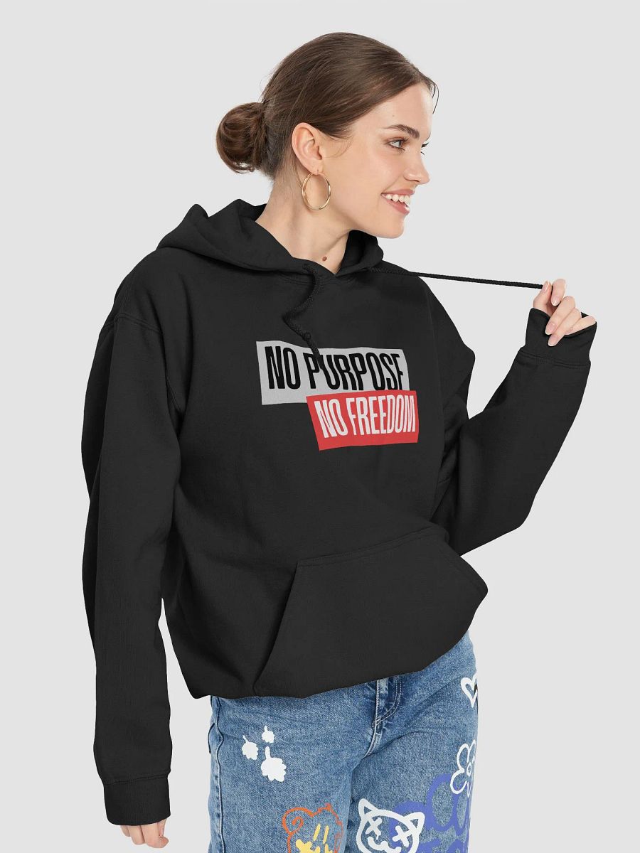 Purpose & Freedom Classic Hoodie | no purpose no freedom product image (63)