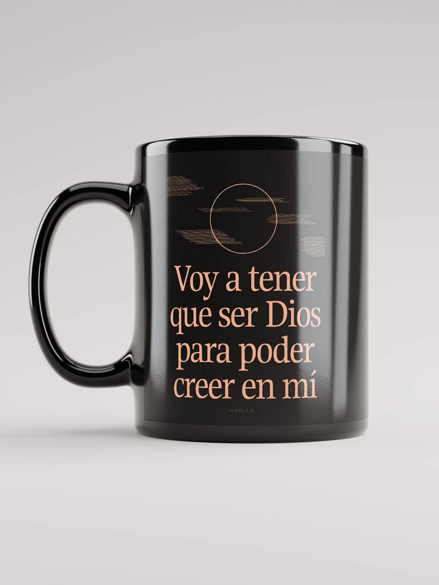 Taza - "Voy a tener que ser Dios" product image (6)