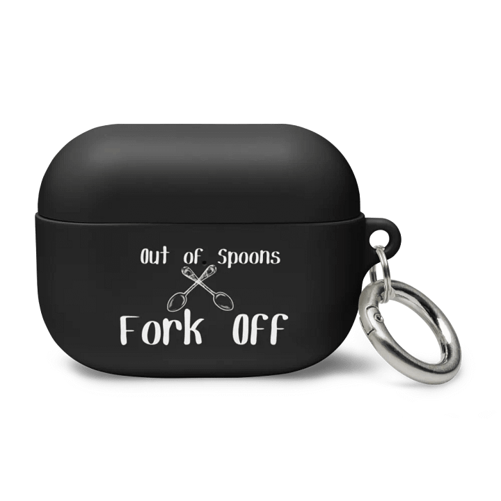 Out of Spoons, Fork Off Airpods Case - White Print product image (1)