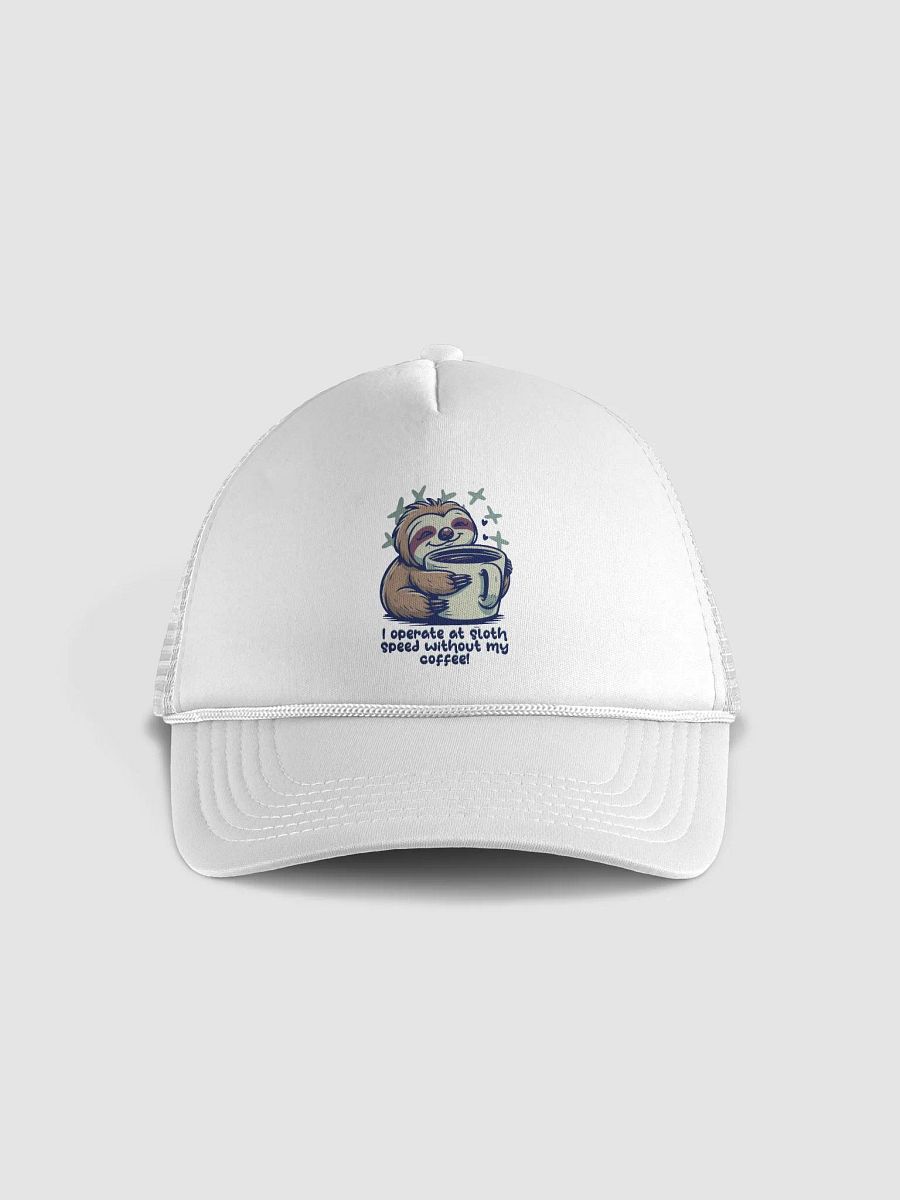 Funny sloth coffee humor Foam Trucker Hat product image (1)