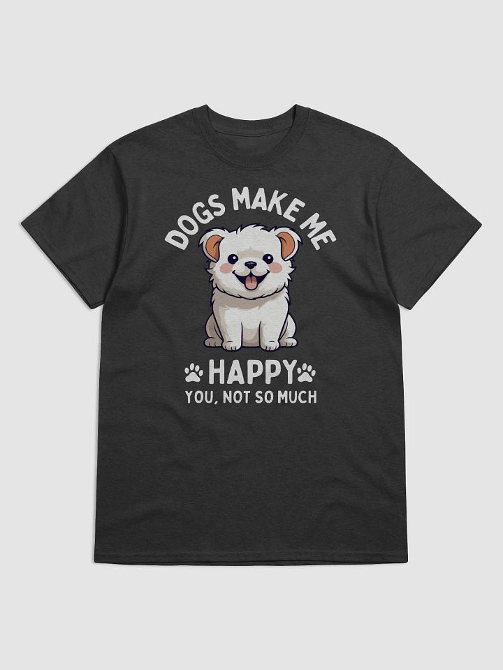 Dog Lover Graphic Tee – Cute Puppy & Funny Quote – Perfect for Pet Owners product image (1)
