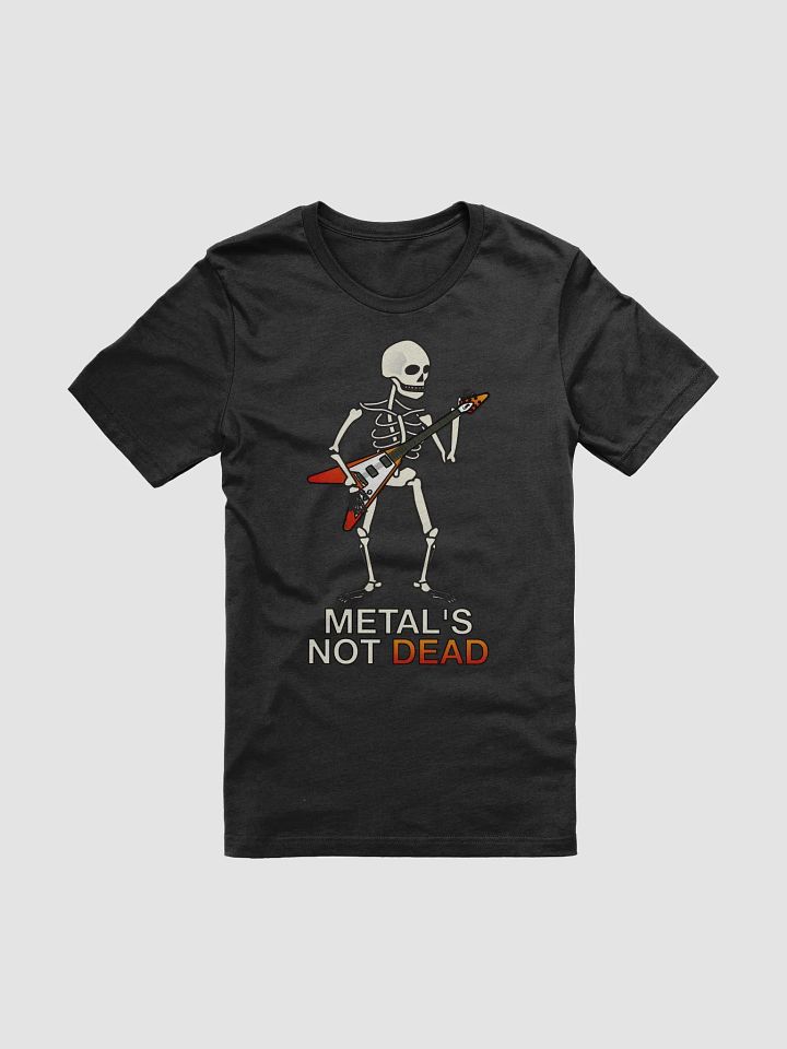 Metal's Not Dead with Skeleton Guitarist T-Shirt product image (1)