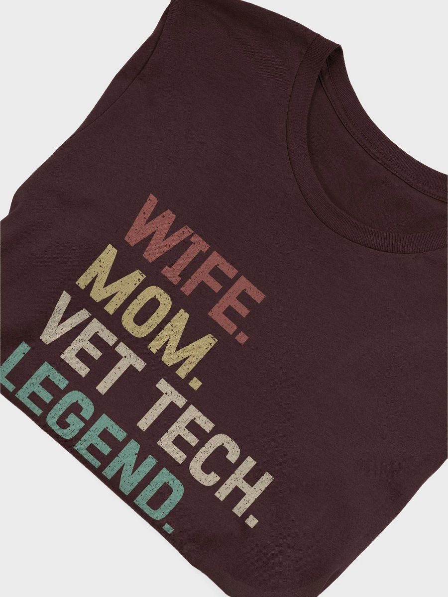 "Wife-Mom-Vet tech-Legend" t-shirt (dark background) product image (3)