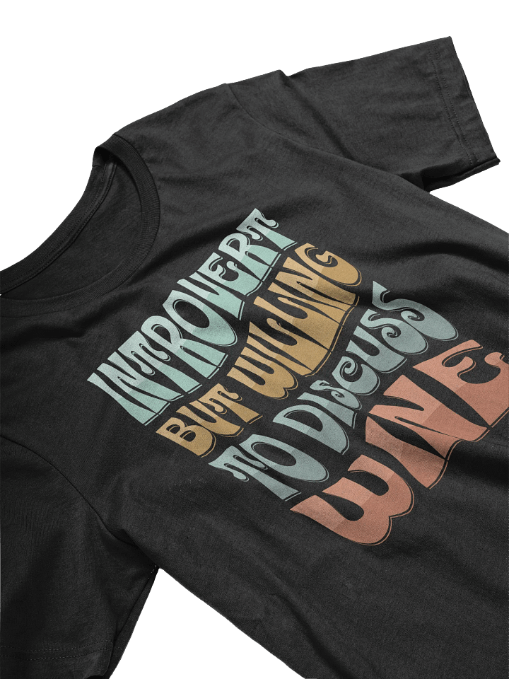 "Introvert but Willing to Discuss Wine" T-Shirt – Funny Wine Quotes Shirt for Wine Lovers product image (1)
