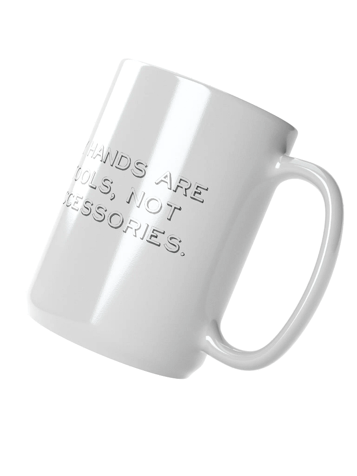 My Hands Are Tools, Not Accessories Distressed Print Big Mug product image (2)