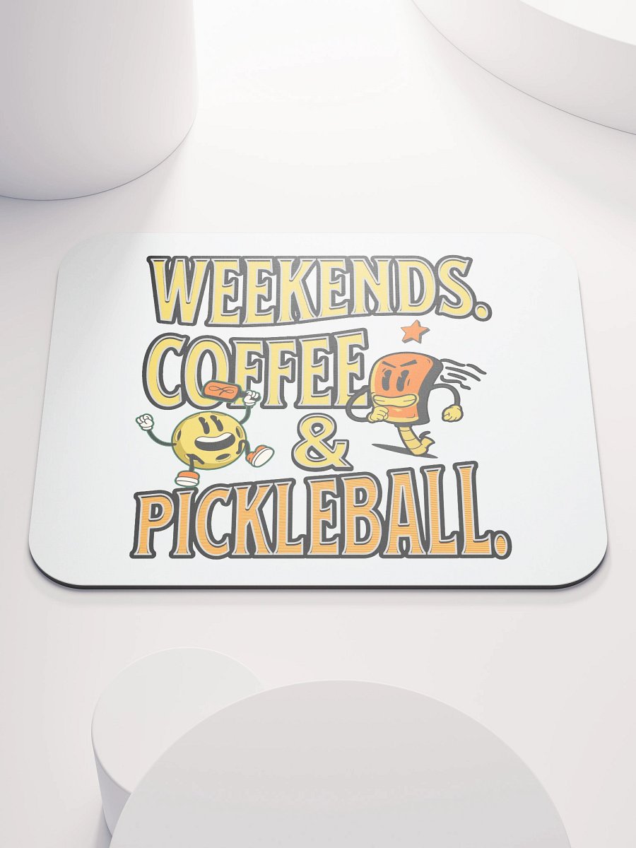 Weekends Coffee And Pickleball Playful Mouse Pad product image (2)