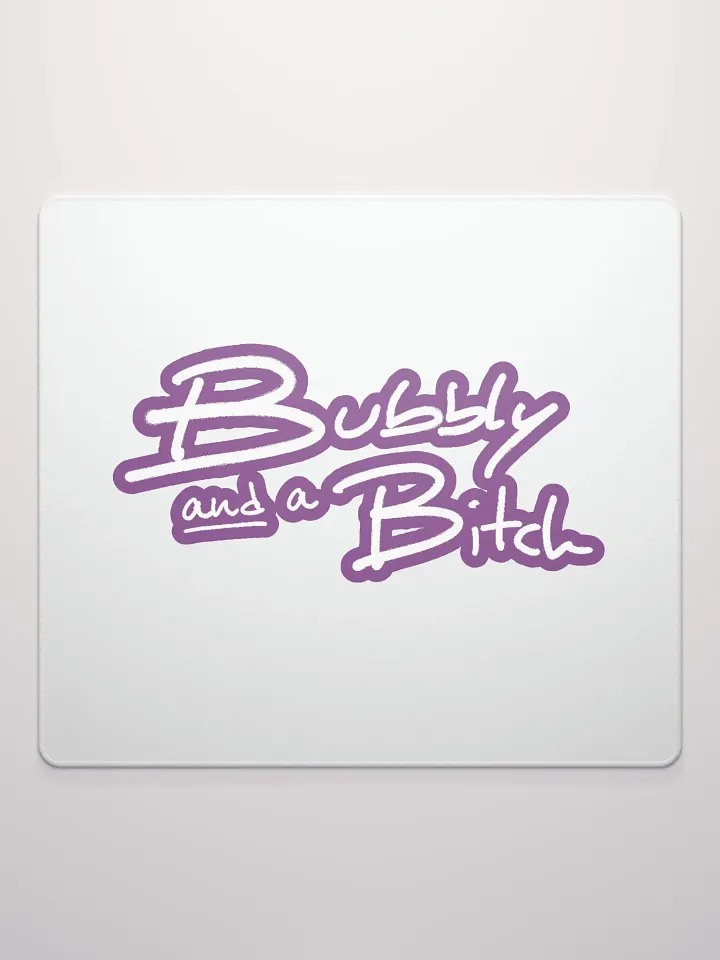 Bubbly and a B*tch (lined design, #763D7D) mouse pad product image (2)
