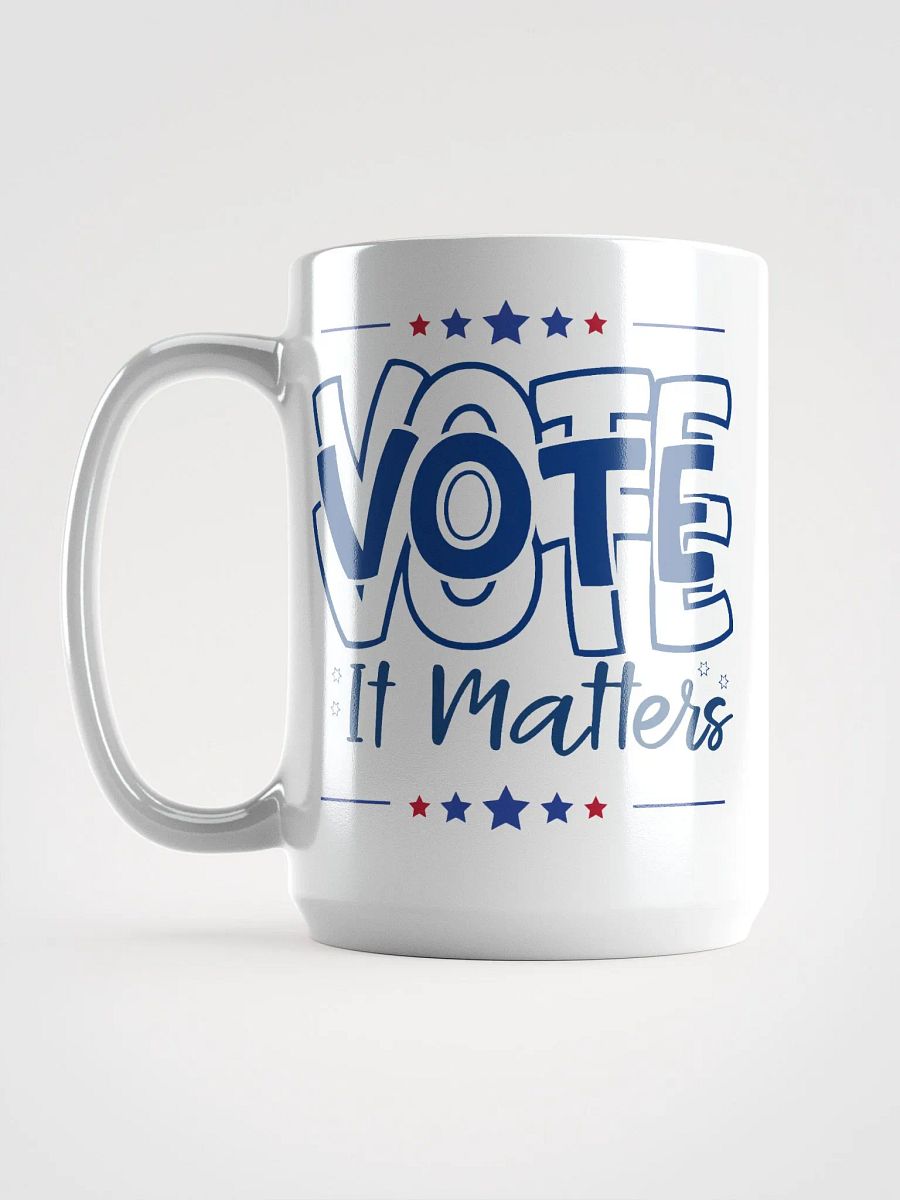 Vote It Matters Election 2024 Voting Patriotic USA Civic Engagement Mug product image (6)