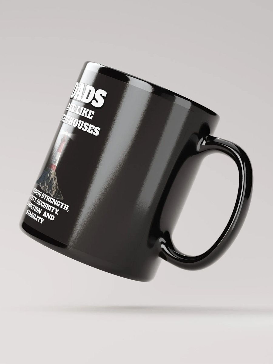 Dads Are Like Lighthouses Inspirational Black Mug product image (3)