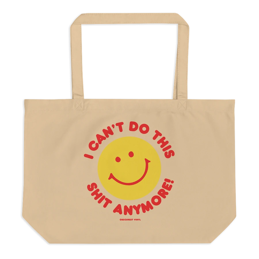 I Can't Do This Shit Anymore! Tote Bag product image (1)