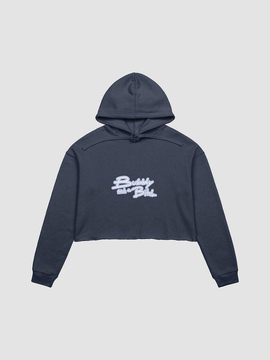 Bubbly and a B*tch (lined design, #BDCAEF) fleece cropped hoodie product image (14)