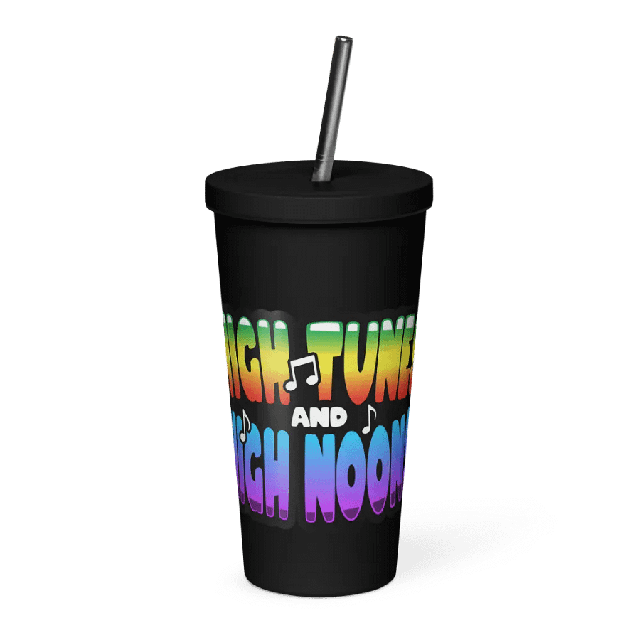 HIGH TUNES AND HIGH NOONS INSULATED TUMBLER product image (1)